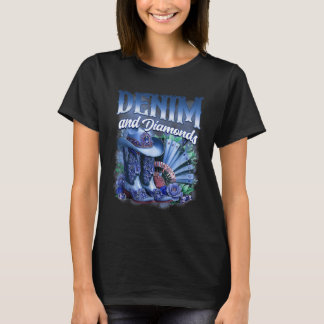 Denim And Diamonds Country Western Cowgirl Boots P T-Shirt