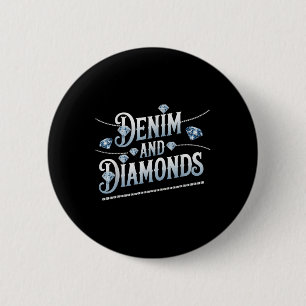 Denim And Diamonds Trendy Fashion Style Button