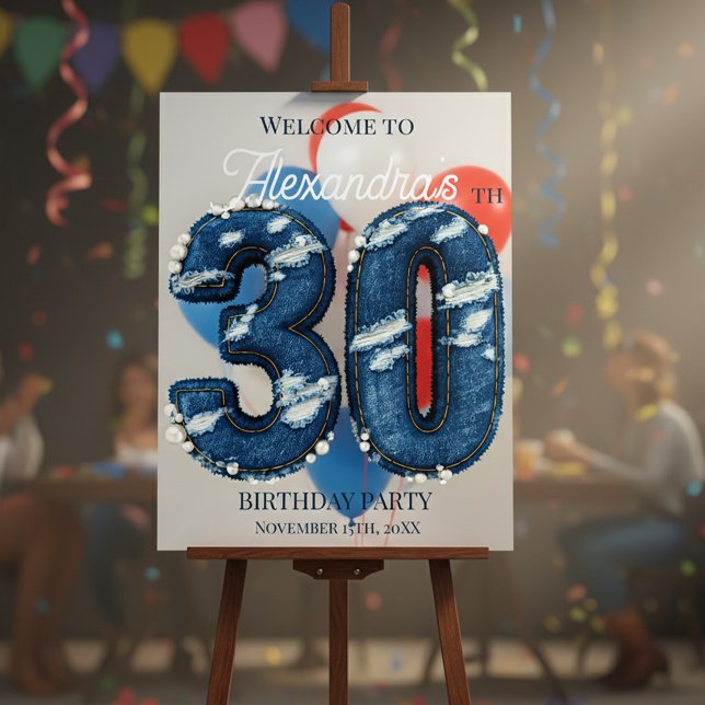 Denim and Pearls Chic 30th Birthday Party Welcome Foam Board (Creator Uploaded)