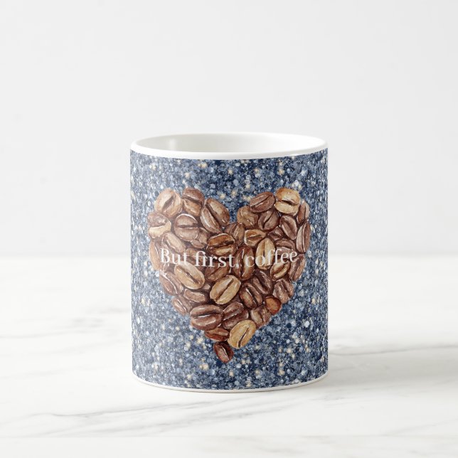 Denim Blue Glitter First Coffee Beans Heart Mug (Center)