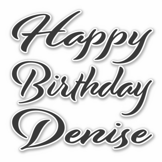 Denise Name First Name black Sticker Birthday (Front)