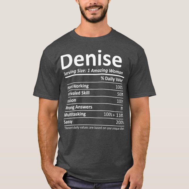 DENISE Nutrition Personalized Name Funny Gift T-Shirt (Front)