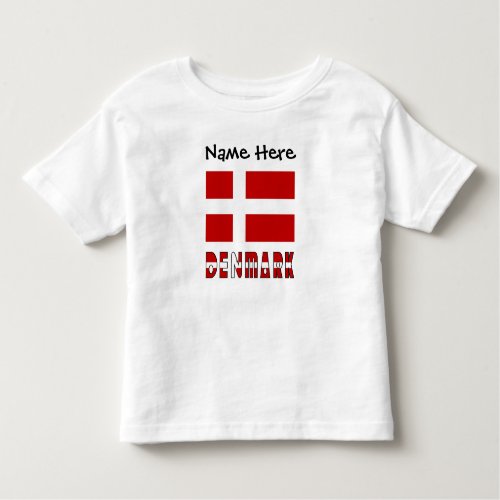 Denmark and Danish Flag Personalized  Toddler T_sh Toddler T_shirt
