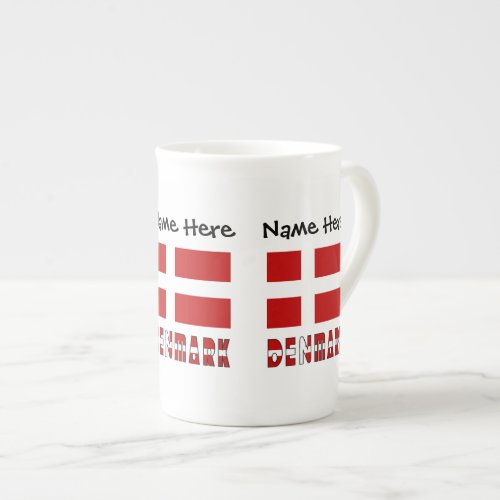 Denmark and Danish Flag with Your Name Bone China Mug