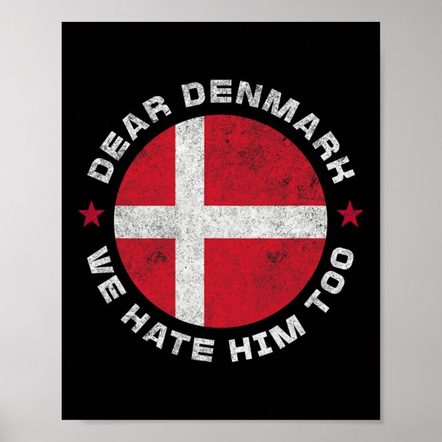 Denmark Dear Greenland We Hate Him Too Greenland A Poster (Front)