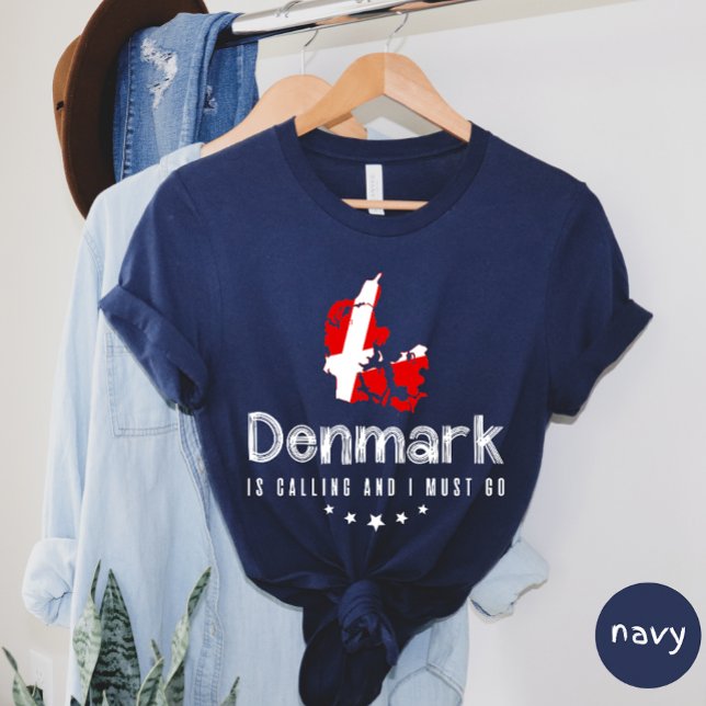 Denmark Is Calling And I Must Go T-shirt (Creator Uploaded)