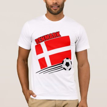 Denmark - Soccer Team T-shirt by worldwidesoccer at Zazzle