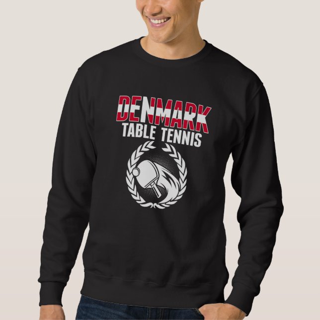 Denmark Table Tennis  Danish Ping Pong Team Suppor Sweatshirt (Front)