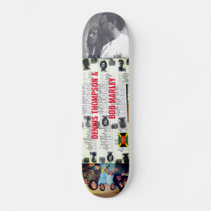 DENNIS & BOB Skateboard