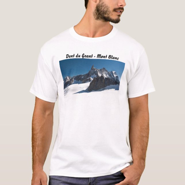 Dent du Geant - Mont Blanc T-Shirt (Front)