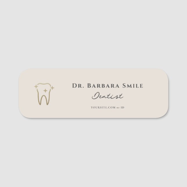 Dental Aesthetic Dentist Sand Beige Name Tag (Front)