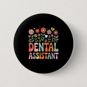 Dental assistant appreciation day or week groovy button