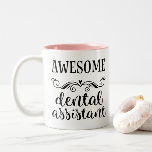 Dental Assistant Appreciation Two_Tone Coffee Mug