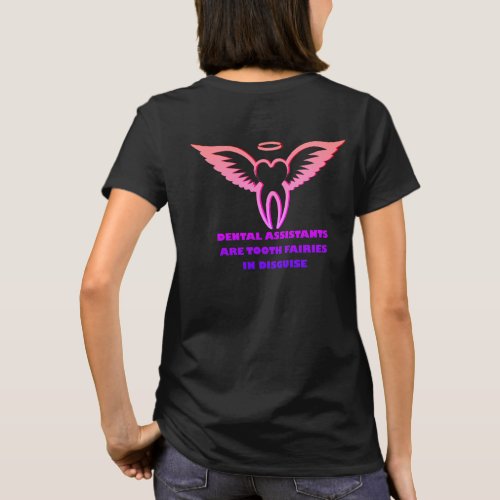Dental Assistant are Fairies in Disguise T_shirt 
