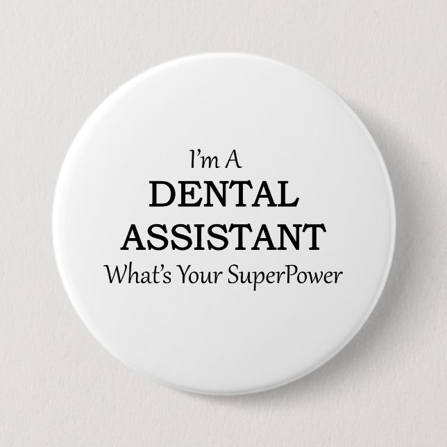DENTAL ASSISTANT BUTTON (Front)