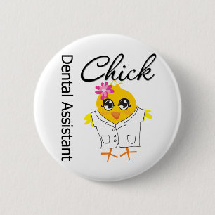 Dental Assistant Chick Button