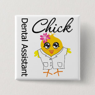 Dental Assistant Chick Button