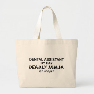 Dental Assistant Deadly Ninja Large Tote Bag