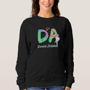 Dental Assistant Dentist Heart Teeth Tooth Surgery Sweatshirt