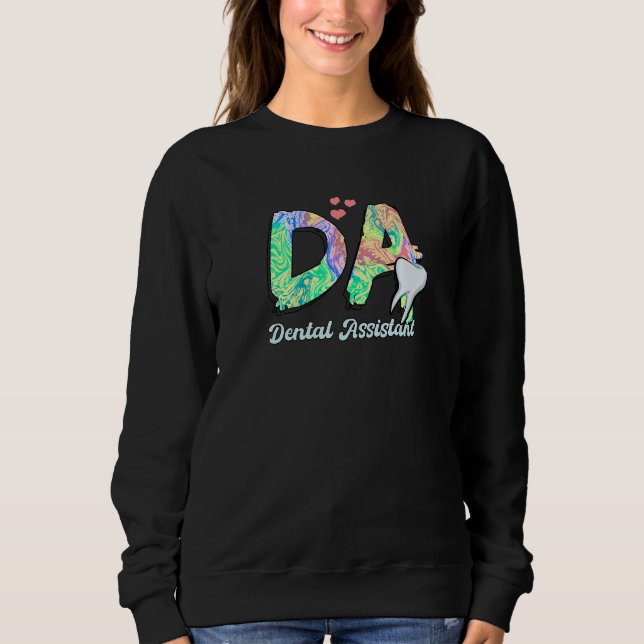 Dental Assistant Dentist Heart Teeth Tooth Surgery Sweatshirt (Front)