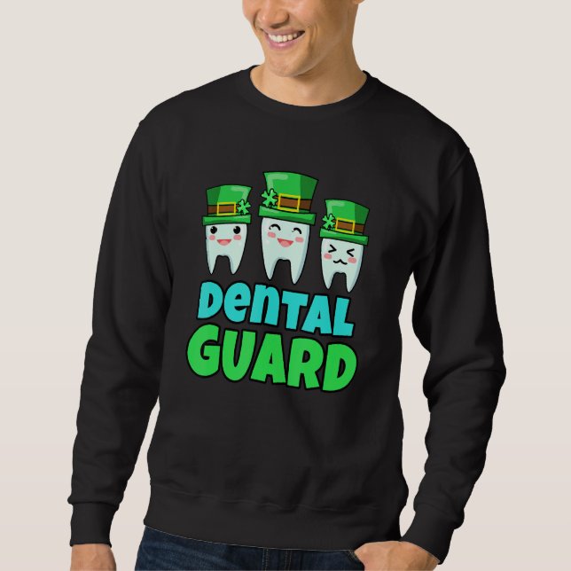 Dental Assistant Dentist Squad Teeth Tooth Surgery Sweatshirt (Front)