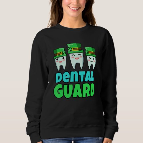 Dental Assistant Dentist Squad Teeth Tooth Surgery Sweatshirt
