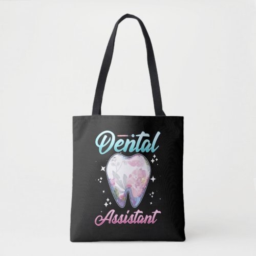Dental Assistant Floral Tooth Dentist profession Tote Bag