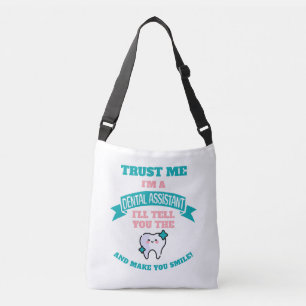 DENTAL ASSISTANT Funny Tell You The Truth  Crossbody Bag