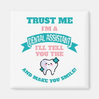 DENTAL ASSISTANT Funny Tell You The Truth 