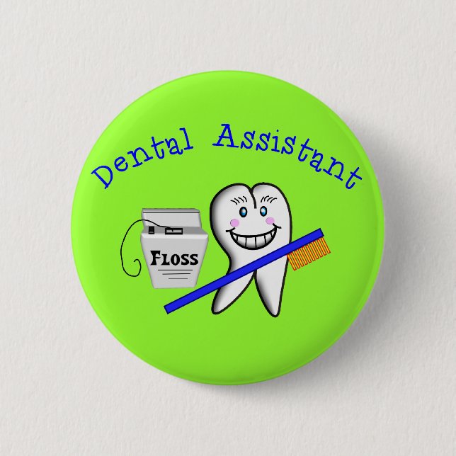 Dental Assistant Gifts Button (Front)