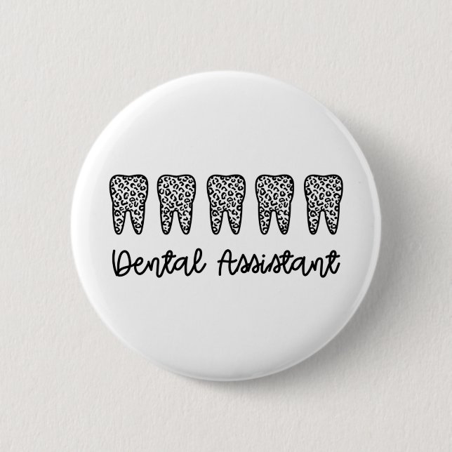 Dental Assistant | Gifts for Assistant Dentist Button (Front)