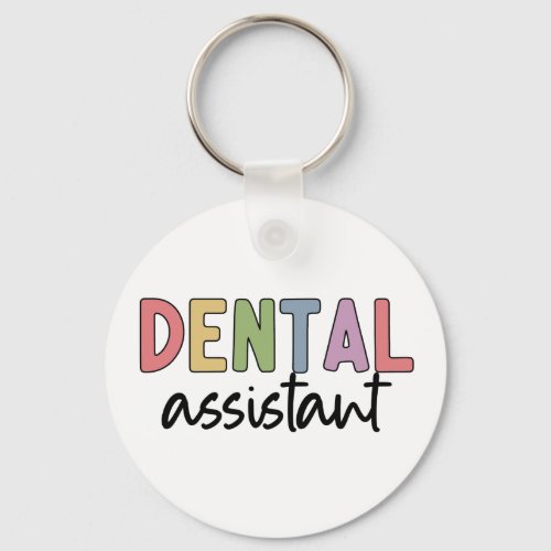 Dental Assistant  Gifts for Assistant Dentist Keychain