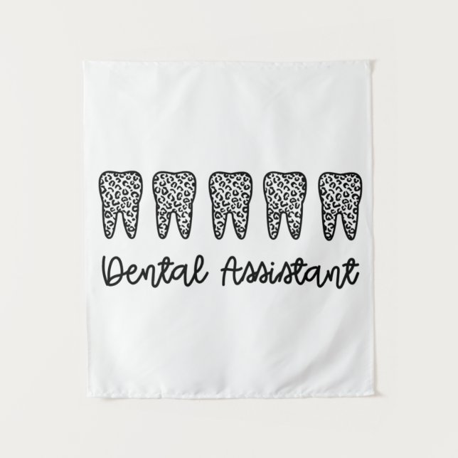 Dental Assistant | Gifts for Assistant Dentist Tapestry (Front)