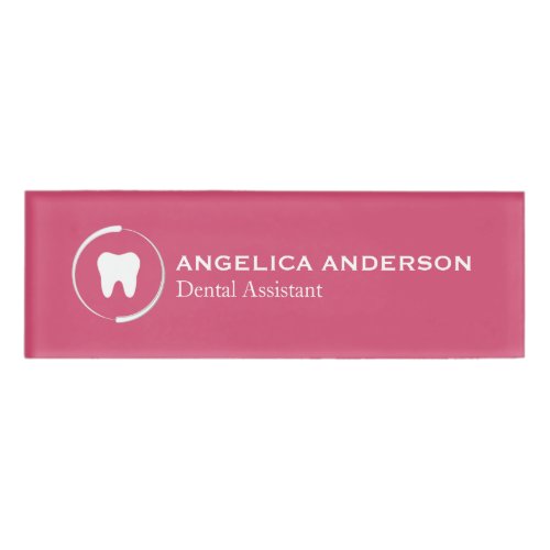 Dental Assistant Name Tag