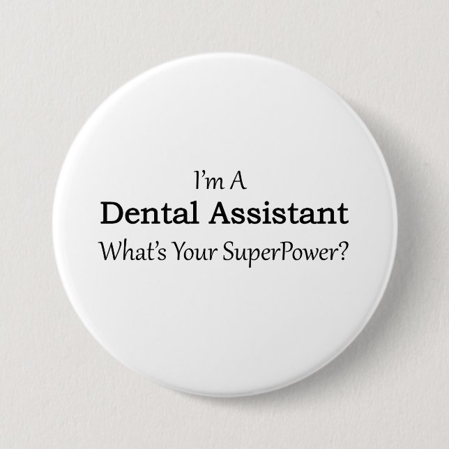 Dental Assistant Pinback Button (Front)