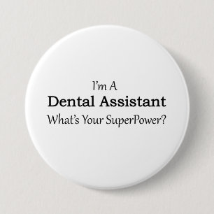 Dental Assistant Pinback Button