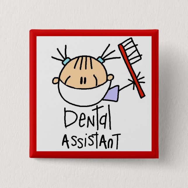 Dental Assistant Pinback Button (Front)