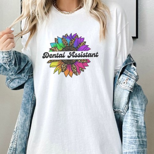 Dental Assistant Profession Rainbow Sunflower  T_Shirt