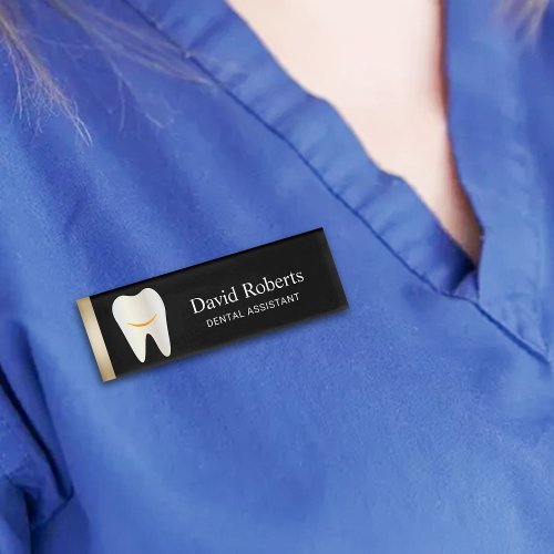 Dental Assistant Smiling Tooth Black Gold Dentist Name Tag