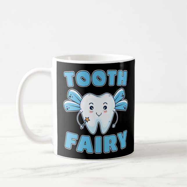 Dental Assistant Student Dentist Tooth Fairy Coffee Mug (Left)