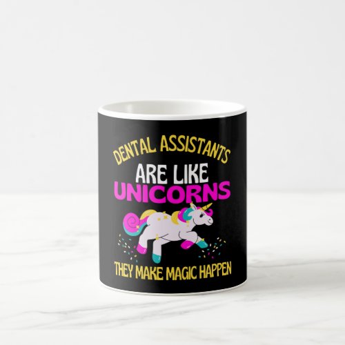 Dental Assistant Unicorn  Magical Unicorn Dentist Coffee Mug