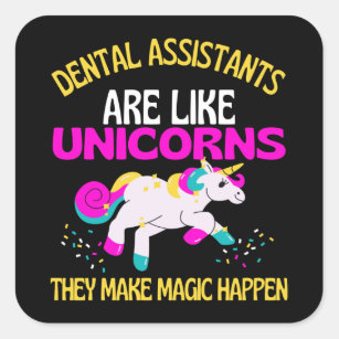 Dental Assistant Unicorn , Magical Unicorn Dentist Square Sticker