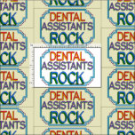 Dental Assistants Rock Fabric