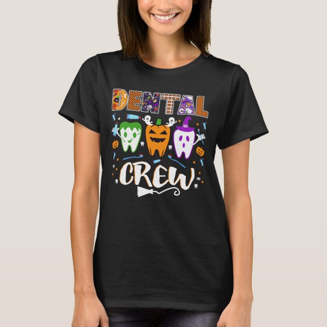 Dental boo crew halloween T-Shirt (Front)