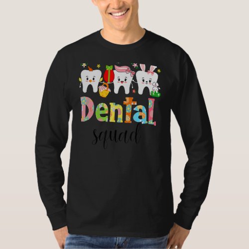 Dental Easter  Dental Squad  Dentist Easter Shir T_Shirt