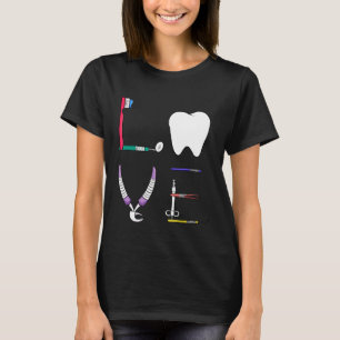 Dental Hygienis Love Dentist Tools Graphic T-Shirt