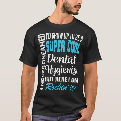 Dental Hygienist  Appreciation T_Shirt