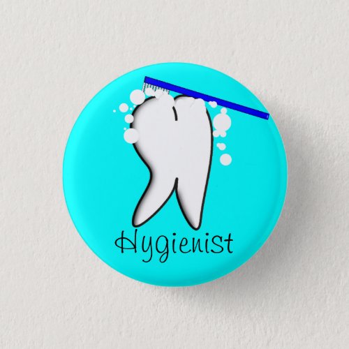 Dental Hygienist Big Tooth Button