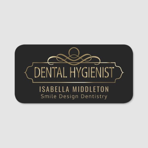 Dental Hygienist _ Black and Gold Ornate Name Tag