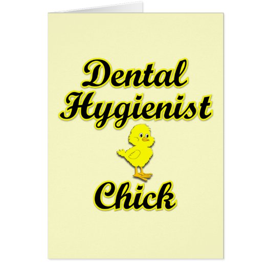 Dental Hygienist Chick Cards (Front)
